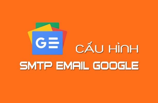 cấu hình smtp gmail